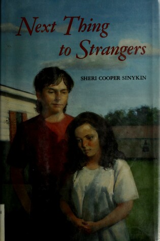 Cover of The Next Thing to Strangers