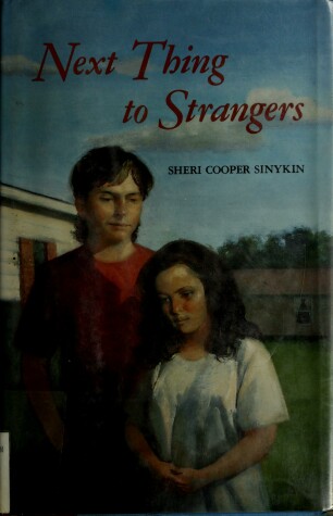 Book cover for The Next Thing to Strangers