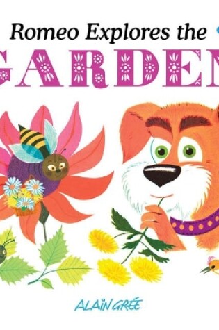 Cover of Romeo Explores the Garden