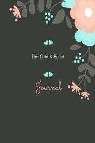 Cover of Dot Grid & Bullet Journal