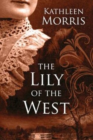 Cover of The Lily of the West
