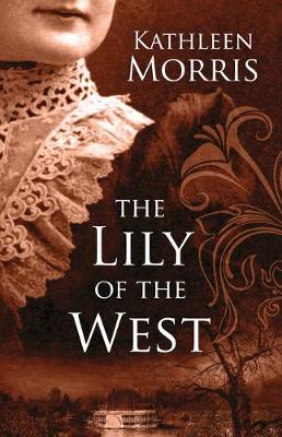 Book cover for The Lily of the West