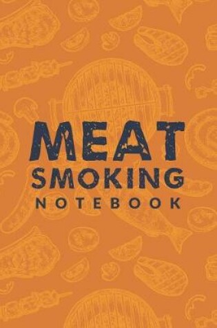 Cover of Meat Smoking Notebook