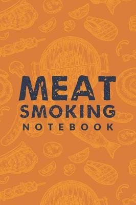 Book cover for Meat Smoking Notebook