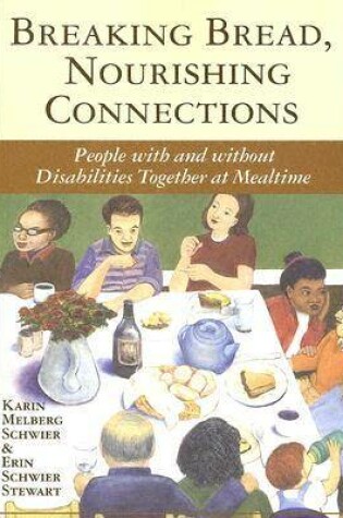 Cover of Breaking Bread, Nourishing Connections