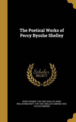 Book cover for The Poetical Works of Percy Bysshe Shelley