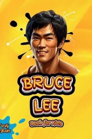 Cover of Bruce Lee Book for Kids