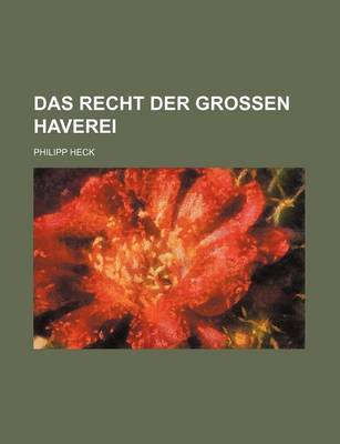 Book cover for Das Recht Der Grossen Haverei