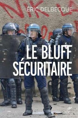 Cover of Le Bluff Securitaire