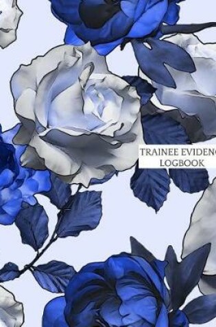 Cover of Trainee Evidence Logbook