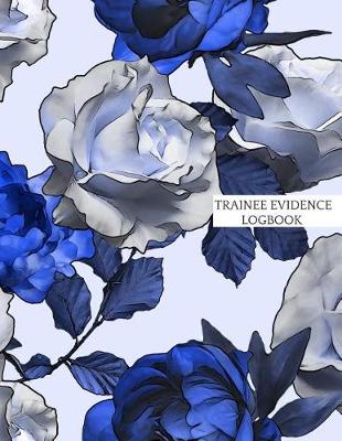 Book cover for Trainee Evidence Logbook