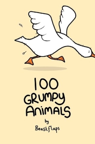 Cover of 100 Grumpy Animals