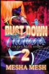 Book cover for Bust Down Thotiana 2