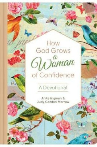 Cover of How God Grows a Woman of Confidence