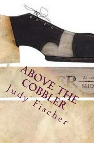 Cover of Above the Cobbler