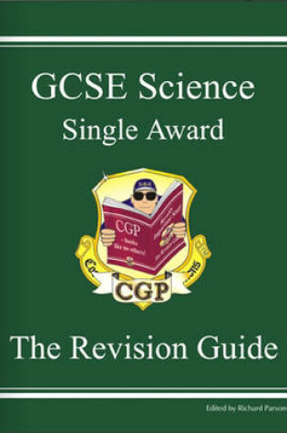 Cover of GCSE Single Science Revision Guide