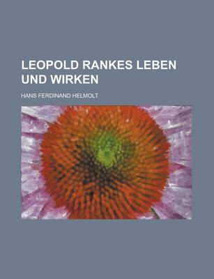 Book cover for Leopold Rankes Leben Und Wirken