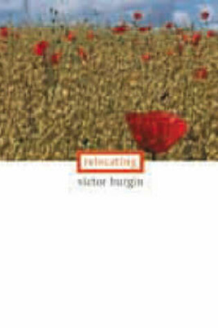 Cover of Relocating Victor Burgin