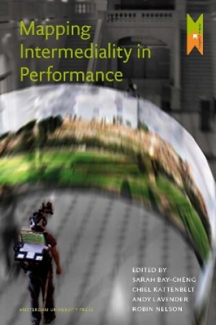 Cover of Mapping Intermediality in Performance