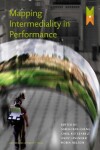 Book cover for Mapping Intermediality in Performance