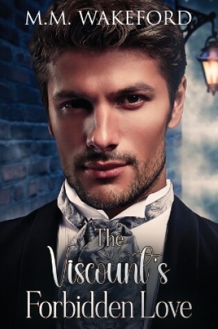 Cover of The Viscount's Forbidden Love