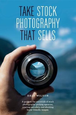 Cover of Take Stock Photography That Sells