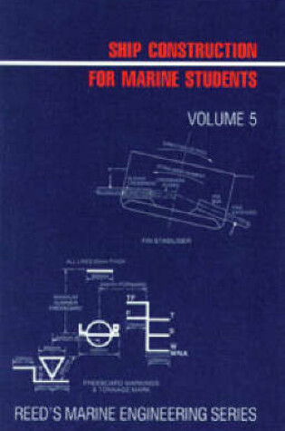 Cover of Ship Construction for Marine Students