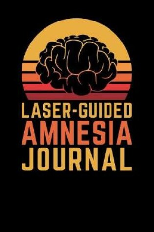 Cover of Laser Guided Amnesia Journal