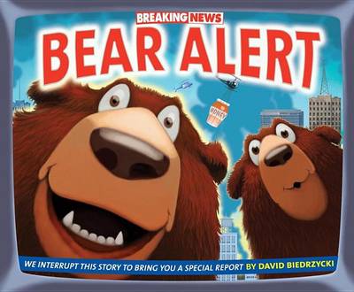 Book cover for Breaking News: Bear Alert