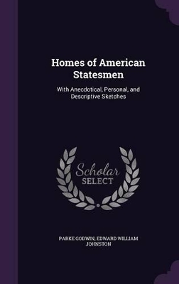 Book cover for Homes of American Statesmen