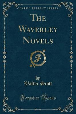 Book cover for The Waverley Novels (Classic Reprint)