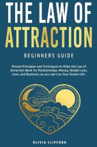 Cover of Law of Attraction-Beginners Guide