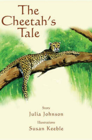 Cover of the cheetahs tale