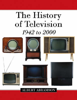 Cover of The History of Television, 1942 to 2000