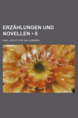 Cover of Erzahlungen Und Novellen (8)