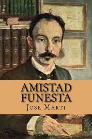 Cover of Amistad Funesta (Spanish Edition)