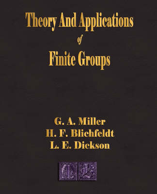 Book cover for Theory and Applications of Finite Groups