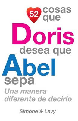 Book cover for 52 Cosas Que Doris Desea Que Abel Sepa