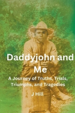 Cover of Daddyjohn and Me