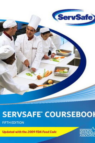 Cover of ServSafe CourseBook with Online Exam Voucher 5th Edition, Updated with 2009 FDA Food Code