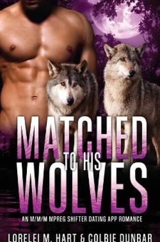 Cover of Matched to His Wolves