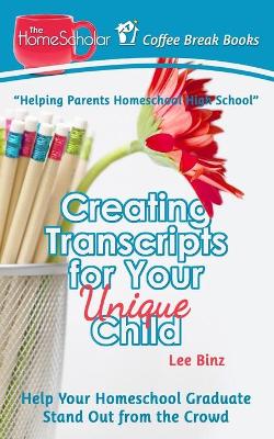 Book cover for Creating Transcripts for Your Unique Child