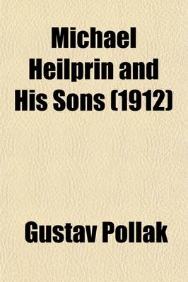 Book cover for Michael Heilprin and His Sons; A Biography