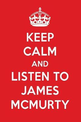 Book cover for Keep Calm and Listen to James McMurty