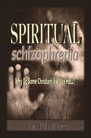 Cover of Spiritual Schizophrenia