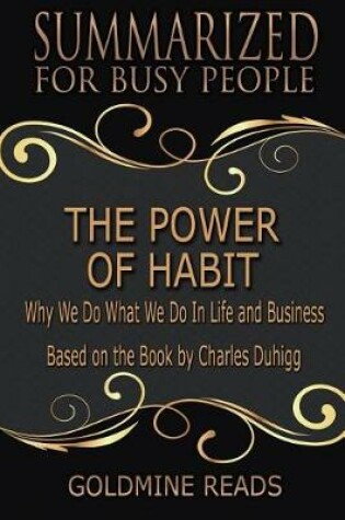 Cover of The Power of Habit - Summarized for Busy People