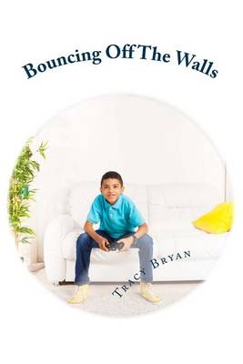 Book cover for Bouncing Off The Walls