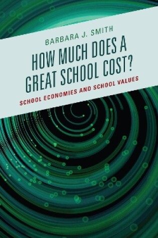 Cover of How Much Does a Great School Cost?