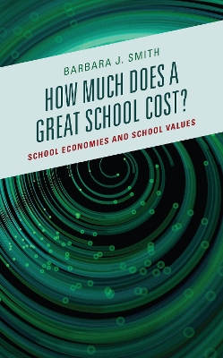 Book cover for How Much Does a Great School Cost?