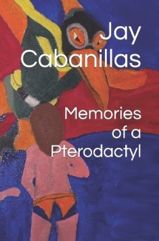 Cover of Memories of a Pterodactyl